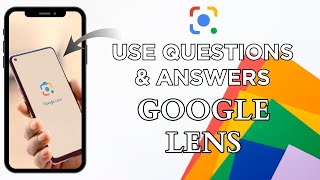 How To Use Question And Answers In Google Lens