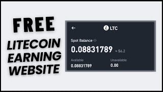 EARN FREE $10 LTC IN 2024 - Free 100% LEGIT Litecoin Earning Website!
