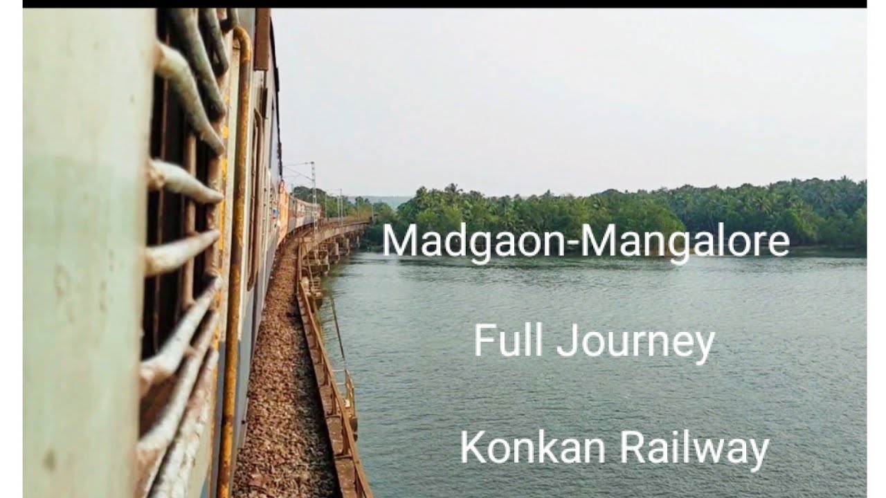Goa To Mangalore Full Train Journey(Konkan Railway):56641 MAO-MAQ ...