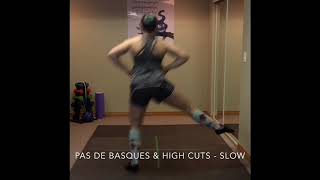 Pas De Basques & High Cuts - Slow