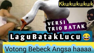 Lagu batak viral Lucu | Potong Bebek Angsa Versi Trio | Lagu batak Lucu dan Populer 2021