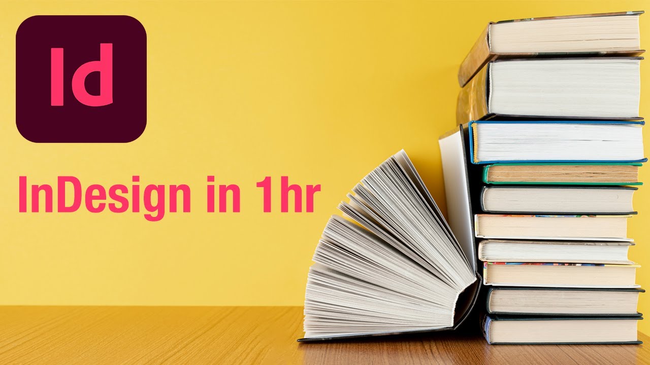 Learn Adobe InDesign & Design a Book in Under 1 Hour - YouTube