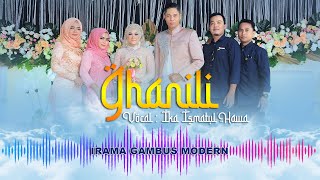 IKA ISMATUL HAWA | GHANILI Live IKA ENTERTAINMENT