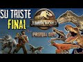 El Triste Final de Jurassic World Primal OPS
