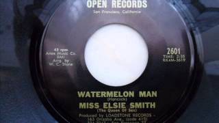 Miss elsie smith - Watermelon man