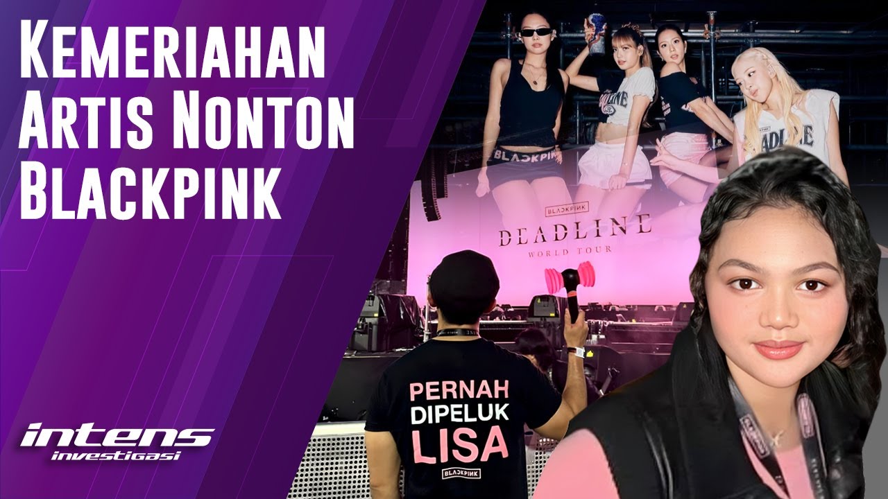 Penampilan Para Artis Nonton Konser Blackpink