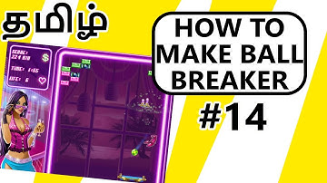 Unity2D Making First Physics Based 2DGame-BallBreakers part-14||Unity tamil tutorials||#gameract2021