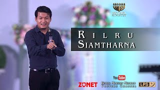 RILRU SIAMTHARNA | Frederick Lalrindika | Bethel Ministry