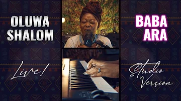 Oluwashalom || Baba Ara | Studio Version