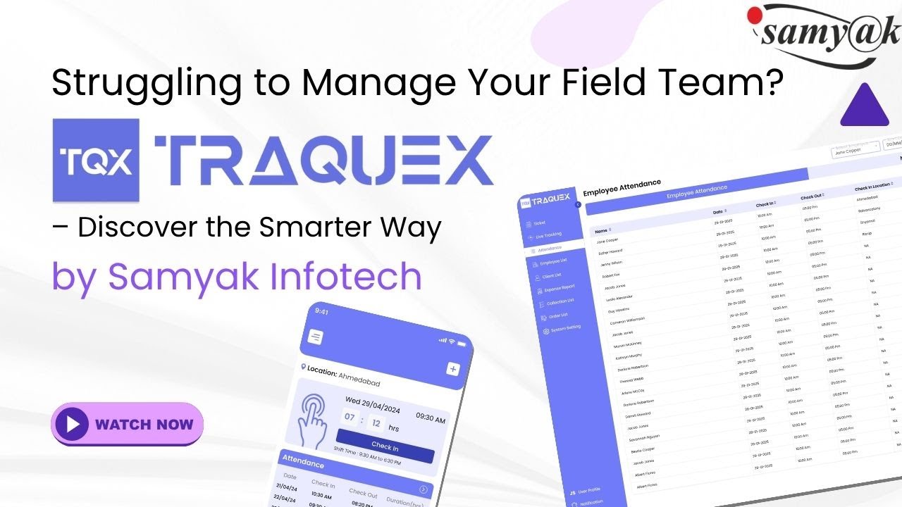 TraqueX by Samyak Infotech | Redefining Field Force Management for ...