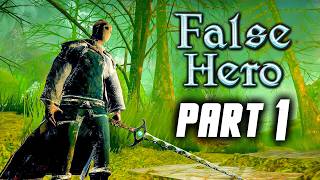 False Hero - Gameplay Walkthrough Part 1 (No Commentary)