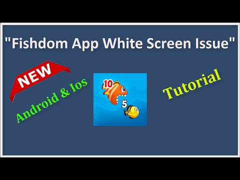 How To Fix Fishdom App White Screen Issue Android & Ios - 2022