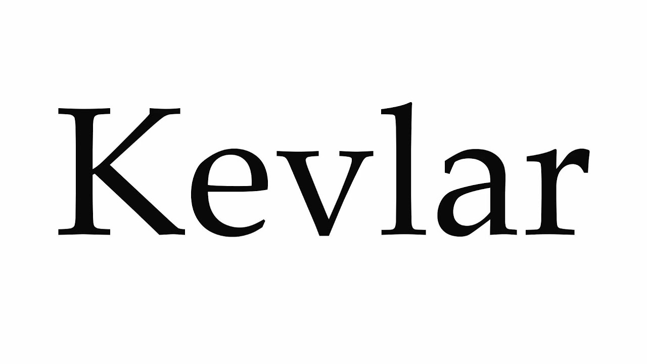 How to Pronounce Kevlar