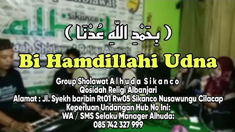 🔴BI HAMDILLAHI UDNA بِحَمْدِ اللهِ عُدْنَا Cover Video Sholawat | Alhuda Sikanco Official