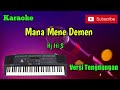 Mana Mene Demen ( Hj Iti S ) Karaoke Versi Sandiwaraan - Tengdung Cover