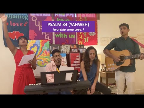 Yahweh (Psalm 84) [worship song cover]
