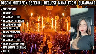 DJ MIXTAPE FUNKOT HARD‼️ SPECIAL REQUEST NANA FROM SURABAYA •DJ SEKECEWA ITU vs DI SAAT AKU PERGI