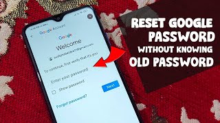 How to reset your Google account password without old password