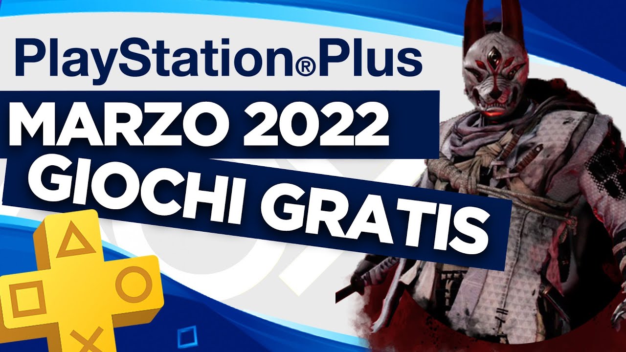 PLAYSTATION PLUS: i Giochi Gratis PS5 e PS4 di Marzo 2022 - YouTube