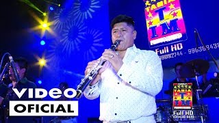 Video thumbnail of "Los Super Brillantes del Ande - Mentirosa (Concierto Oficial) FULL HD Tania Producciones ✓"