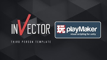 [Preview] Invector Playmaker Integration