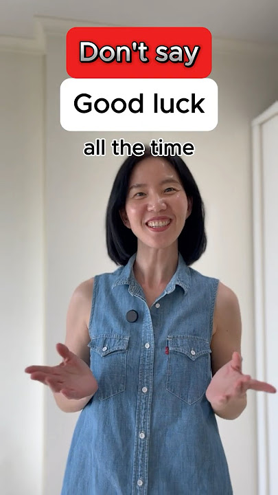 Stop saying “Good Luck” all the time #English #easyenglish