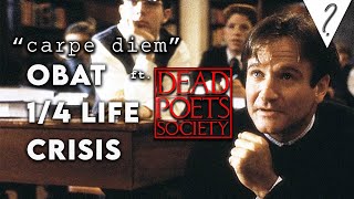 Quarter-Life Crisis Gw Berakhir Setelah Tau Ini | Dead Poets Society