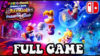 Mario + Rabbids: Sparks of Hope  Rayman DLC  FULL GAME Walkthrough (The Phantom Show)