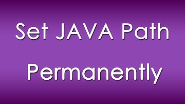 How to Set Java Class Path Permanently in Windows 7