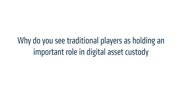 Digital asset custody