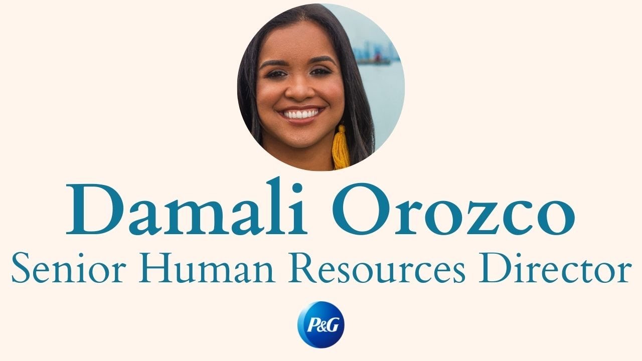 Damali Orozco, Senior Human Resources Director, Procter & Gamble
