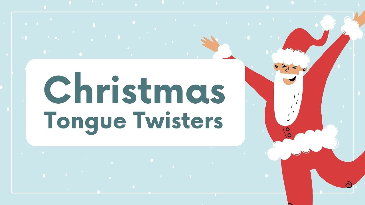 Santa's Tongue Twisters