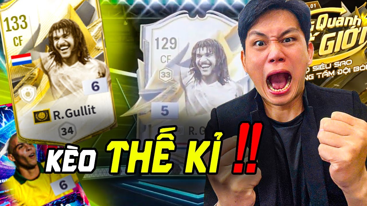 GULLIT ITM +6 VỚI 27 TRIỆU TỶ BP - KÈO CHINH PHỤC THẾ KỈ CỦA TÙNG BÙI FCO