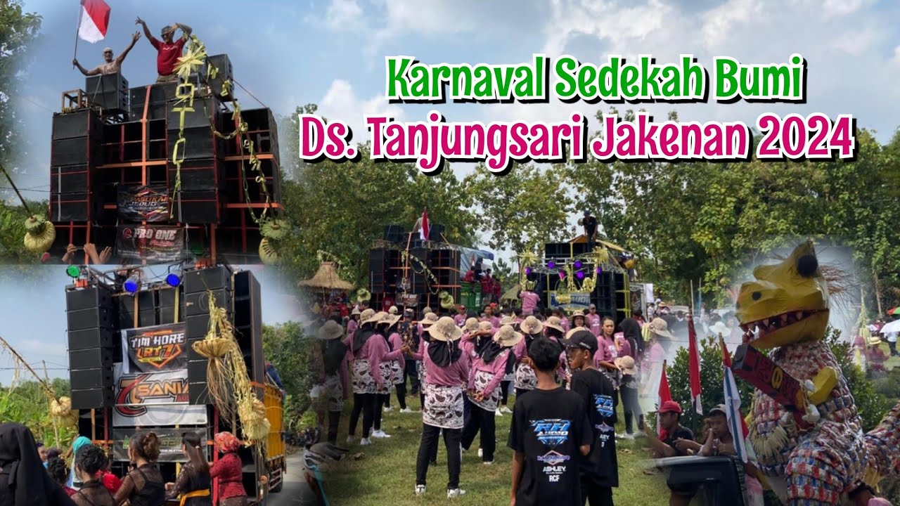 KARNAVAL SEDEKAH BUMI DESA TANJUNGSARI JAKENAN PATI 2024