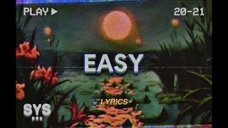 Video thumbnail of "Aries - Easy (Lyrics)"