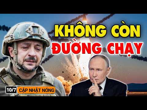 Thời sự 10/7: Cập Nhật Nóng, NGA đánh thẳng vào TRÁI TIM chiến trường, Quân UKRAINE không thể Chạy !