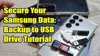 Secure Your Samsung Data: Backup to USB Drive Tutorial