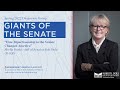 Giants of the Senate: Sheila Burke, staff of Senator Bob Dole (R-KS)