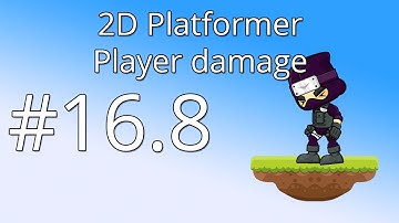 16.8: Unity 5 tutorial for beginners: 2D Platformer - Player damage