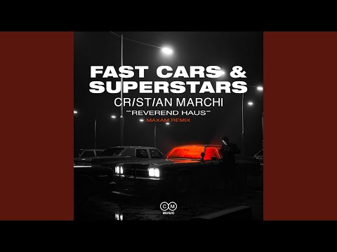Fast Cars & Superstars (MAXAM Remix) (Preview) thumbnail