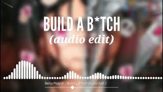 Bella Poarch - Build A B*tch (Audio Edit )