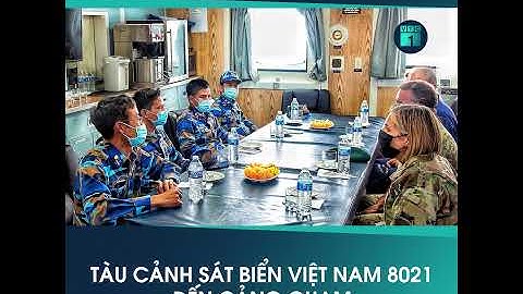 Tàu Cảnh sát biển Việt Nam 8021 đến cảng Guam | VTC1