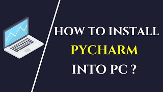 How to install Pycharm into our system(tutorial #2)