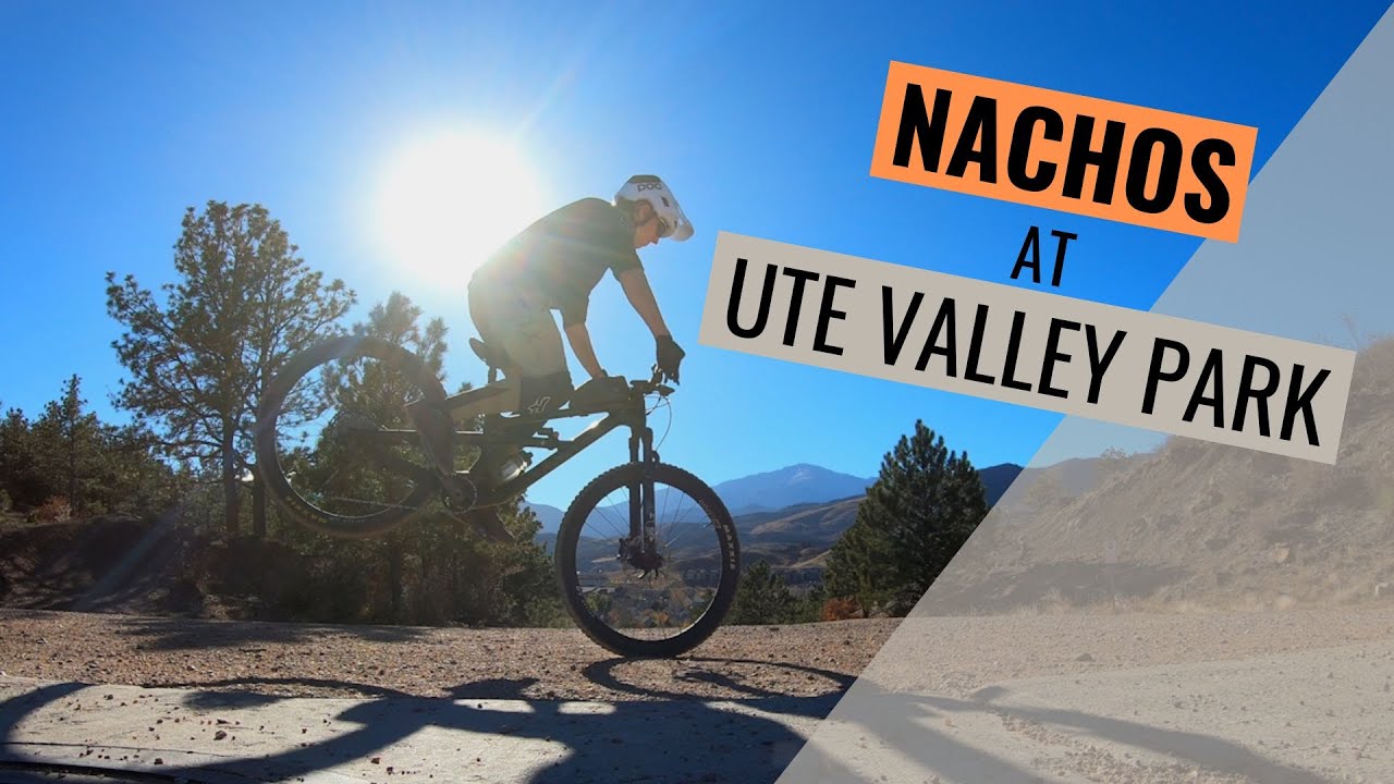 Riding Nachos at Ute Valley Park - YouTube