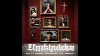Funky Qla, Sino Msolo, Sykes & Khaya Mthethwa - Umkhuleko (Official Audio) feat. Angel Ndlela