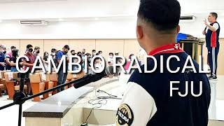 Video thumbnail of "Cambio radical FJU (LENTA)"