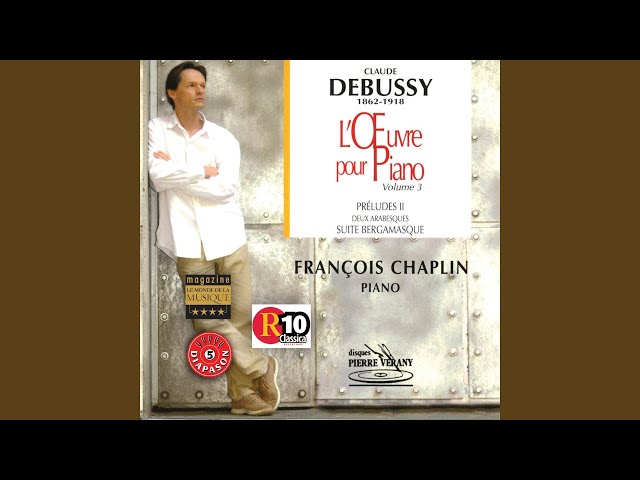 Debussy - Arabesque n°1 pour piano : François Chaplin, piano