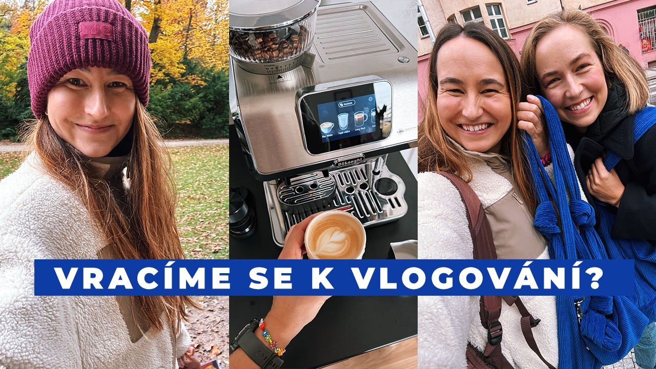 VLOG | Vracíme se k vlogování?