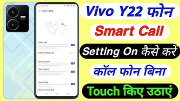 Vivo Y22 Smart Call Kaise Kare || How To Smart Call Setting On Vivo Y22 || Technical Akhilesh
