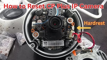 CP Plus IP Camera Reset || Hard Reset CP Plus IP Camera || CP Plus IP Camera Forget Password